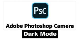Dark Mode in Adobe Photoshop Camera