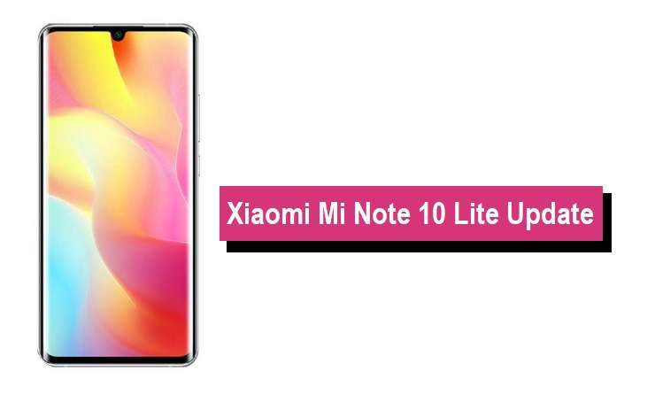 Xiaomi Mi Note 10 Lite software update