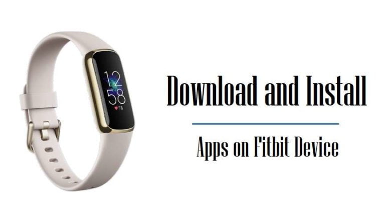 Download and Install Apps on Fitbit Device