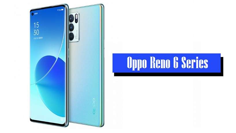 Oppo Reno 6 series