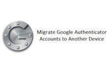 How to Migrate Google Authenticator Accounts to Another Device (Android or iOS)