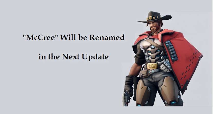 Overwatch Character McCree Will be Renamed