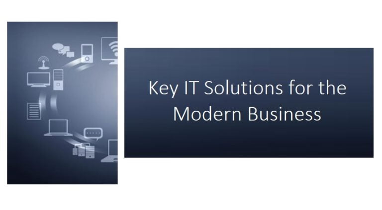 IT Solutions for the Modern Business
