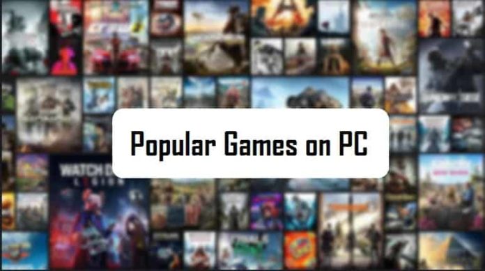 Popular Games on PC