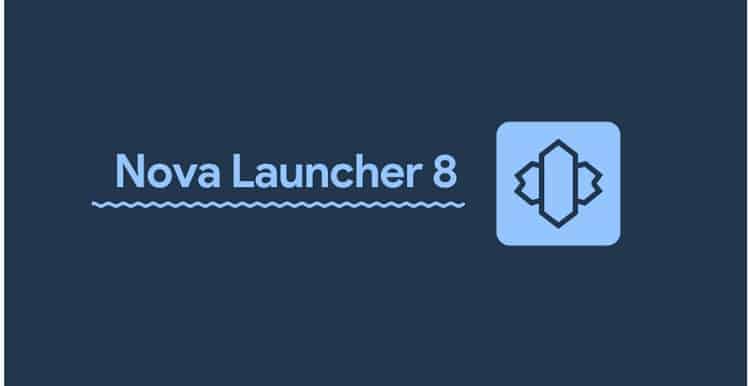 Nova Launcher 8.0 Beta