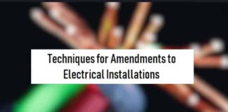 Techniques for Amendments to Electrical Installations