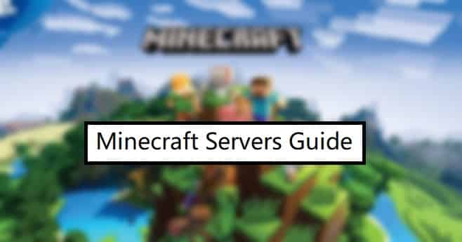 Minecraft Servers Guide