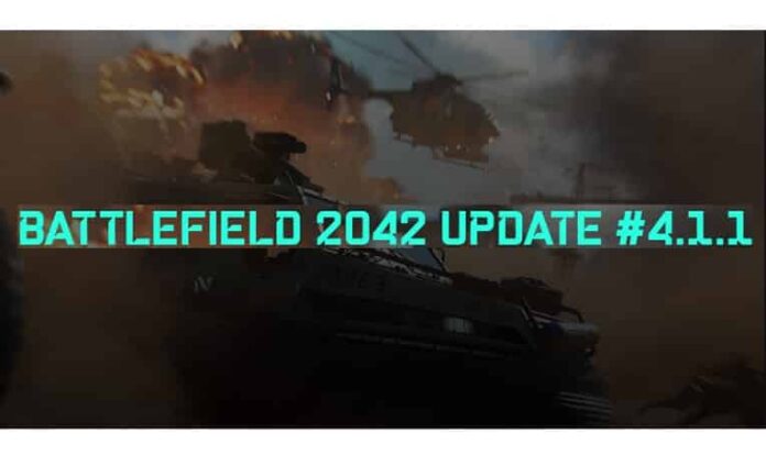 BATTLEFIELD 2042 UPDATE #4.1.1