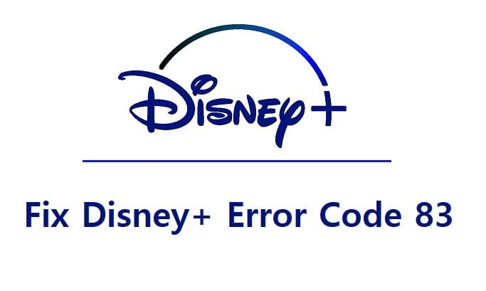 Disney+ Error Code 83